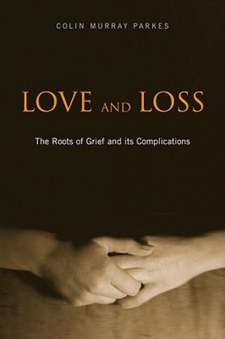 Livre Love and Loss Colin Murray Parkes