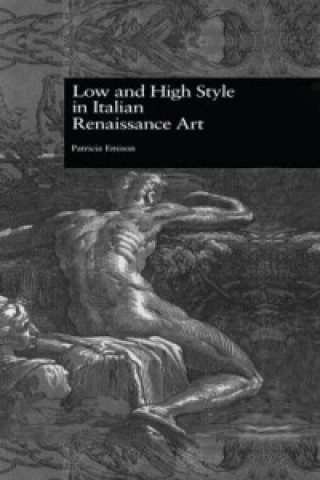 Carte Low and High Style in Italian Renaissance Art Patricia A. Emison