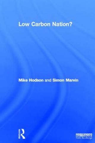 Książka Low Carbon Nation? Simon Marvin