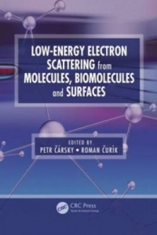 Libro Low-Energy Electron Scattering from Molecules, Biomolecules and Surfaces 