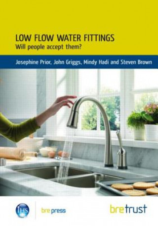 Carte Low Flow Water Fittings: Will People Accept Them? Steven Brown