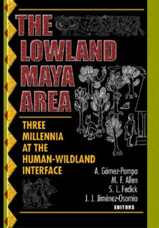 Kniha Lowland Maya Area Scott Fedick