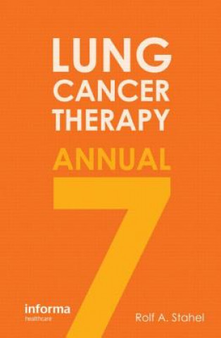 Kniha Lung Cancer Therapy Annual 7 