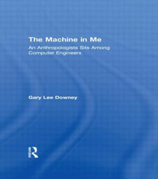 Buch Machine in Me Gary Lee Downey