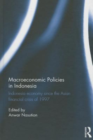 Knjiga Macroeconomic Policies in Indonesia 