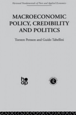 Kniha Macroeconomic Policy, Credibility and Politics Guido Tabellini