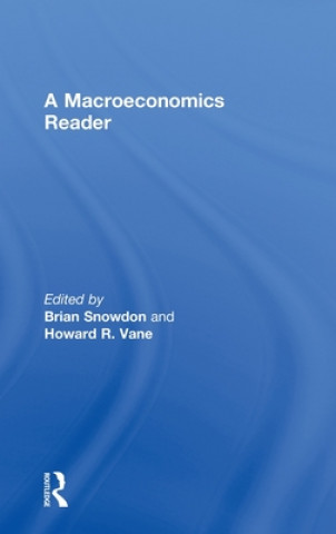 Kniha Macroeconomics Reader Brian Snowdon