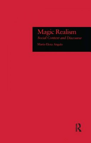 Knjiga Magic Realism Maria-Elena Angulo