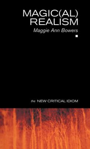 Książka Magic(al) Realism Maggie Bowers