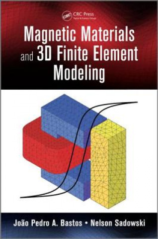 Könyv Magnetic Materials and 3D Finite Element Modeling Nelson Sadowski