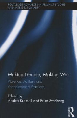 Kniha Making Gender, Making War 