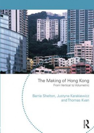 Книга Making of Hong Kong Barrie Shelton