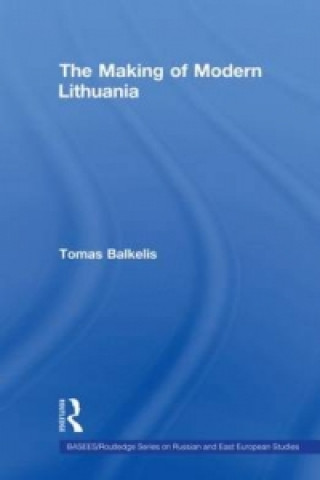Kniha Making of Modern Lithuania Balkelis