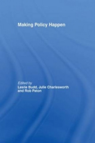 Kniha Making Policy Happen 