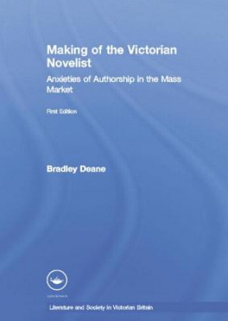 Carte Making of the Victorian Novelist Bradley Deane