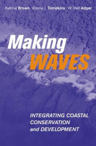 Knjiga Making Waves Neil Adger