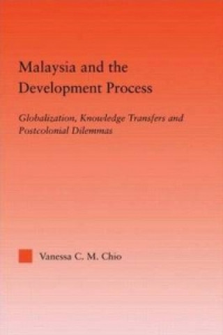 Könyv Malaysia and the Development Process Vanessa C. M. Chio