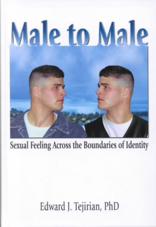 Kniha Male to Male Edward J. Tejirian