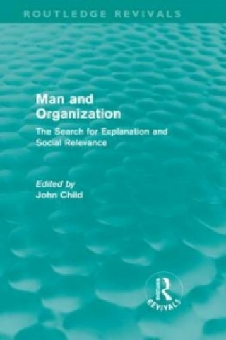 Libro Man and Organization (Routledge Revivals) John Child