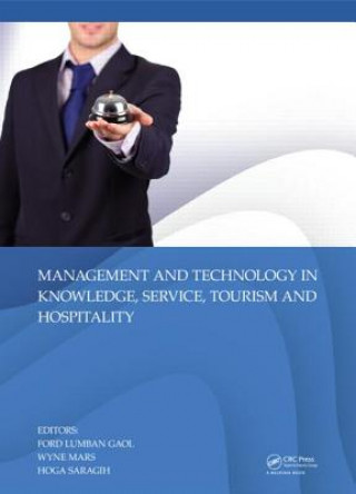 Könyv Management and Technology in Knowledge, Service, Tourism & Hospitality 