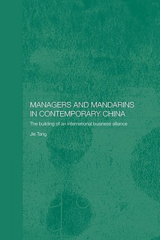 Carte Managers and Mandarins in Contemporary China Tang