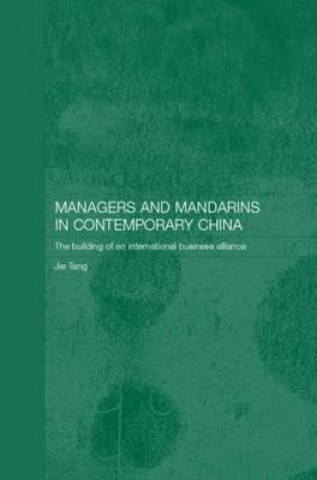 Buch Managers and Mandarins in Contemporary China Jie Tang