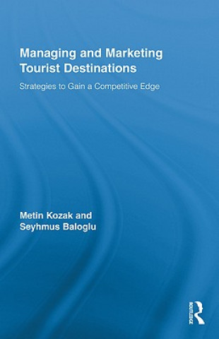 Carte Managing and Marketing Tourist Destinations Seyhmus Baloglu