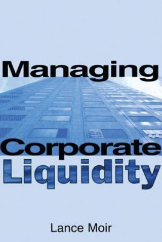 Knjiga Managing Corporate Liquidity 