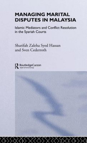 Kniha Managing Marital Disputes in Malaysia Sharifah Zaleha Syed Hassan (Associate Professor in Anthropology