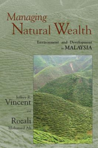 Könyv Managing Natural Wealth Rozali Mohamed (Professor) Ali