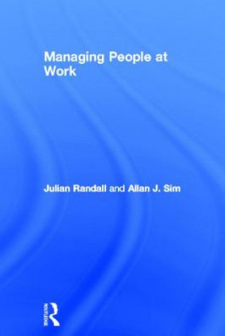 Knjiga Managing People at Work Allan J. Sim