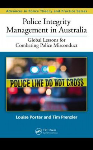 Книга Police Integrity Management in Australia Tim Prenzler