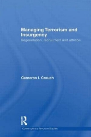 Книга Managing Terrorism and Insurgency Cameron I. Crouch