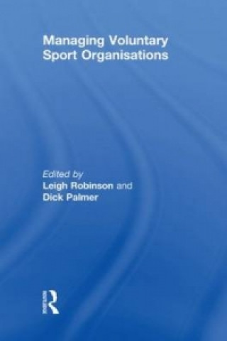 Книга Managing Voluntary Sport Organizations 