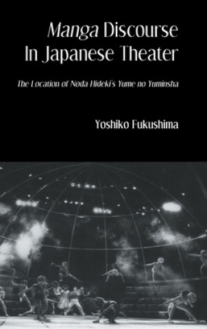 Könyv Manga Discourse in Japan Theatre Y. Fukushima