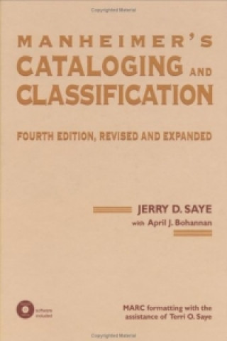 Kniha Manheimer's Cataloging and Classification, Revised and Expanded Jerry D. Saye