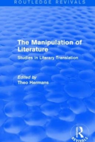 Könyv Manipulation of Literature (Routledge Revivals) 