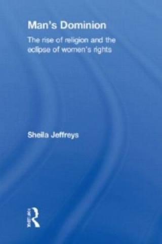 Livre Man's Dominion Sheila Jeffreys