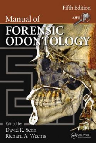 Könyv Manual of Forensic Odontology 