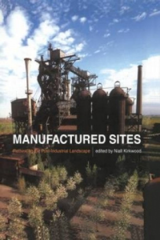 Könyv Manufactured Sites 
