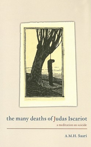 Carte Many Deaths of Judas Iscariot Aaron Maurice Saari