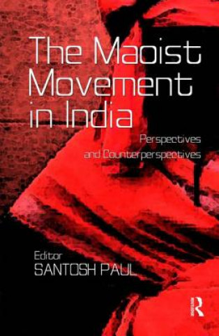 Carte Maoist Movement in India 