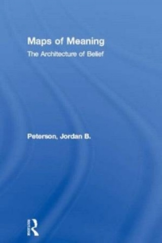 Kniha Maps of Meaning Jordan B. Peterson