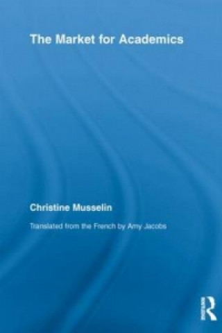 Книга Market for Academics Christine Musselin