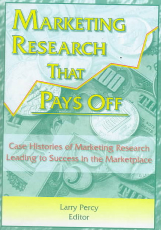 Książka Marketing Research That Pays Off Larry Percy