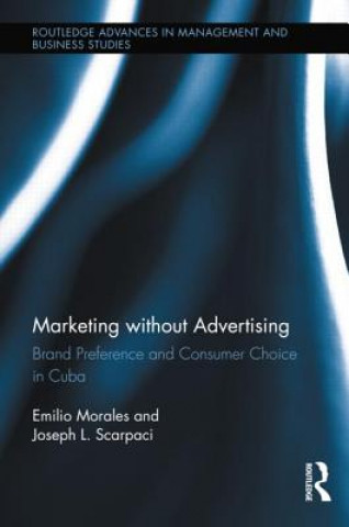 Книга Marketing without Advertising Emilio Morales