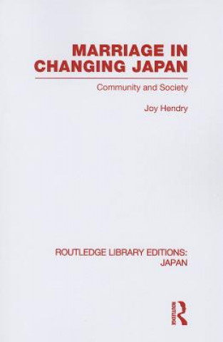 Libro Marriage in Changing Japan Joy Hendry