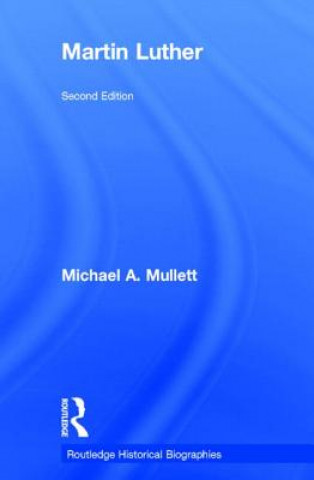 Könyv Martin Luther Michael Mullett