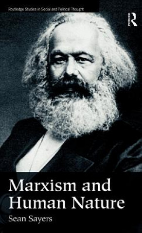 Kniha Marxism and Human Nature Sean Sayers