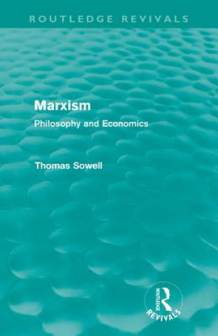 Könyv Marxism (Routledge Revivals) Thomas Sowell